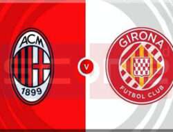 Prediksi Skor AC Milan vs Girona 23 Januari 2025