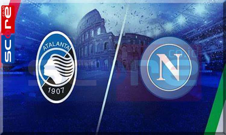 Prediksi Skor Atalanta vs Napoli
