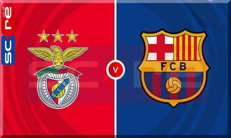 Prediksi Skor Benfica vs Barcelona