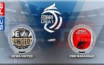 Prediksi Skor Dewa United vs PSM Makassar 27 Januari 2025