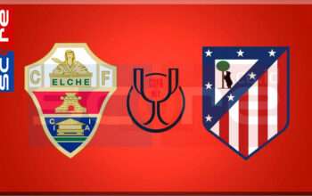 Prediksi Skor Elche vs Atletico Madrid 16 Januari 2025