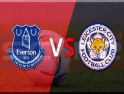 Prediksi Skor Everton vs Leicester City 01 Februari 2025