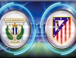 Prediksi Skor Leganes vs Atletico Madrid 18 Januari 2025