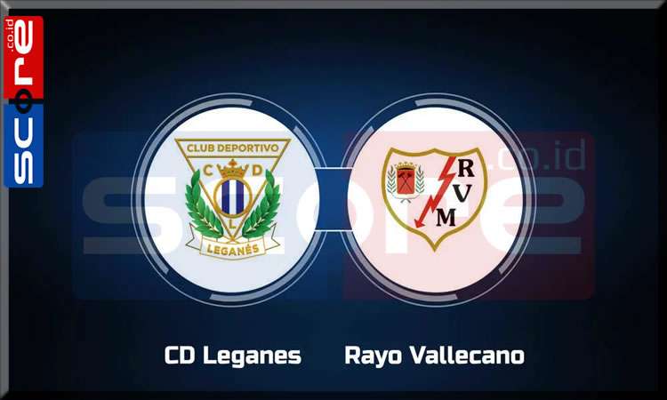Prediksi Skor Leganes vs Rayo Vallecano