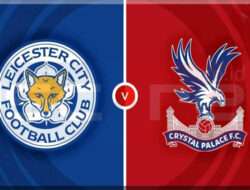 Prediksi Skor Leicester City vs Crystal Palace 16 Januari 2025