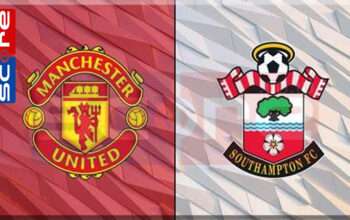 Prediksi Skor Manchester United vs Southampton 17 Januari 2025