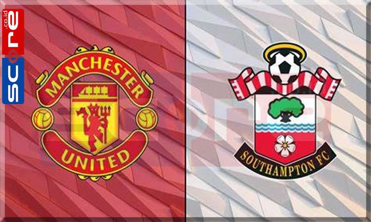 Prediksi Skor Manchester United vs Southampton