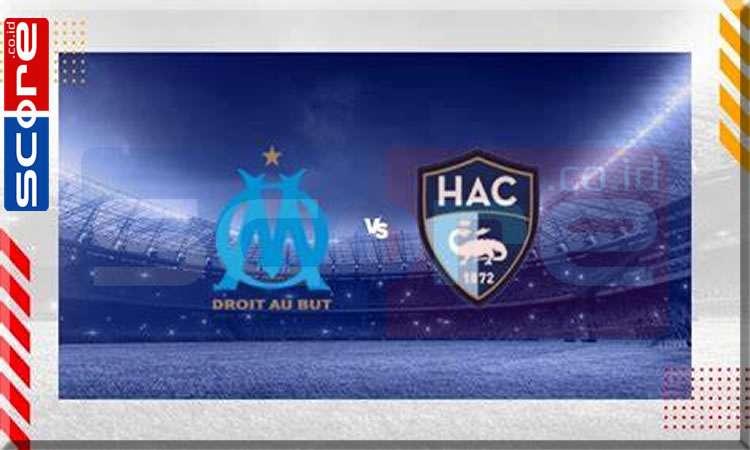 Prediksi Skor Olympique de Marseille vs Le Havre