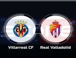 Prediksi Skor Villarreal vs Real Valladolid 01 Februari 2025