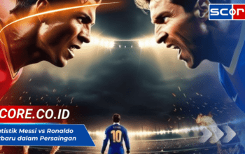 Statistik Messi vs Ronaldo Terbaru dalam Persaingan Sepanjang Masa