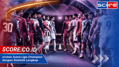Urutan Juara Liga Champion dengan Statistik Lengkap Hingga 2025
