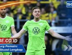 Wolfsburg Pemain: Daftar Skuad Lengkap Musim 2024/2025