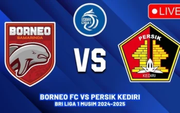 Prediksi Skor Borneo vs Persik Kediri: Siapa yang Berpeluang Raih Kemenangan?