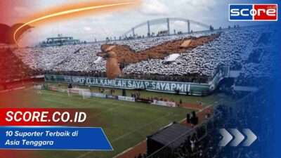 10 Suporter Terbaik di Asia Tenggara dengan Loyalitas Luar Biasa