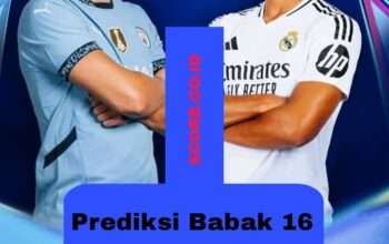 Prediksi Babak 16 Besar UCL Leg 1 2024/2025 Versi SCORE.CO.ID