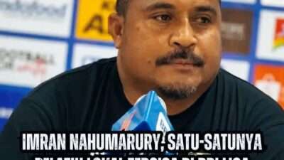 Demen Gunakan Pelatih Asing, Imran Nahumarury: Saya Siap Bersaing