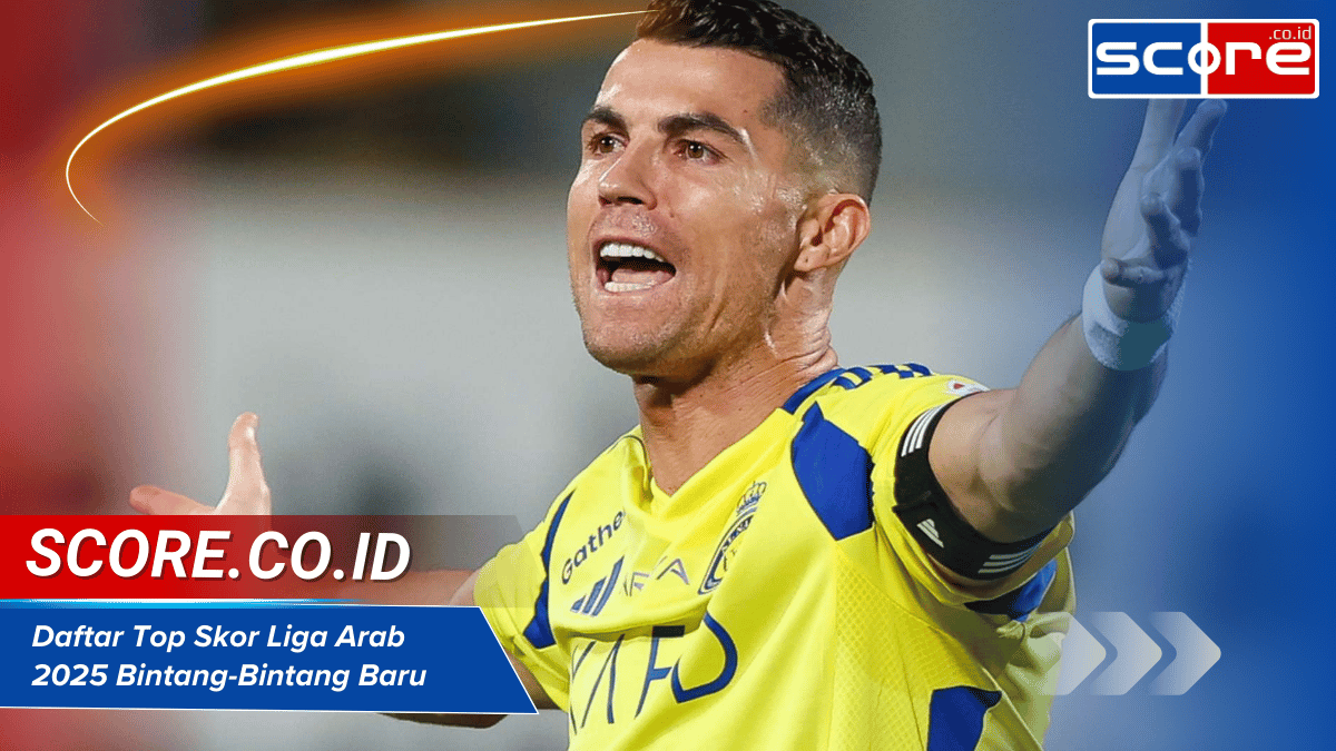 Daftar Top Skor Liga Arab 2025: Bintang-Bintang Baru