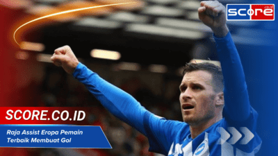 Raja Assist Eropa: Pemain Terbaik dalam Membuat Peluang Gol