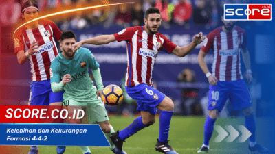 Kelebihan dan Kekurangan Formasi 4-4-2