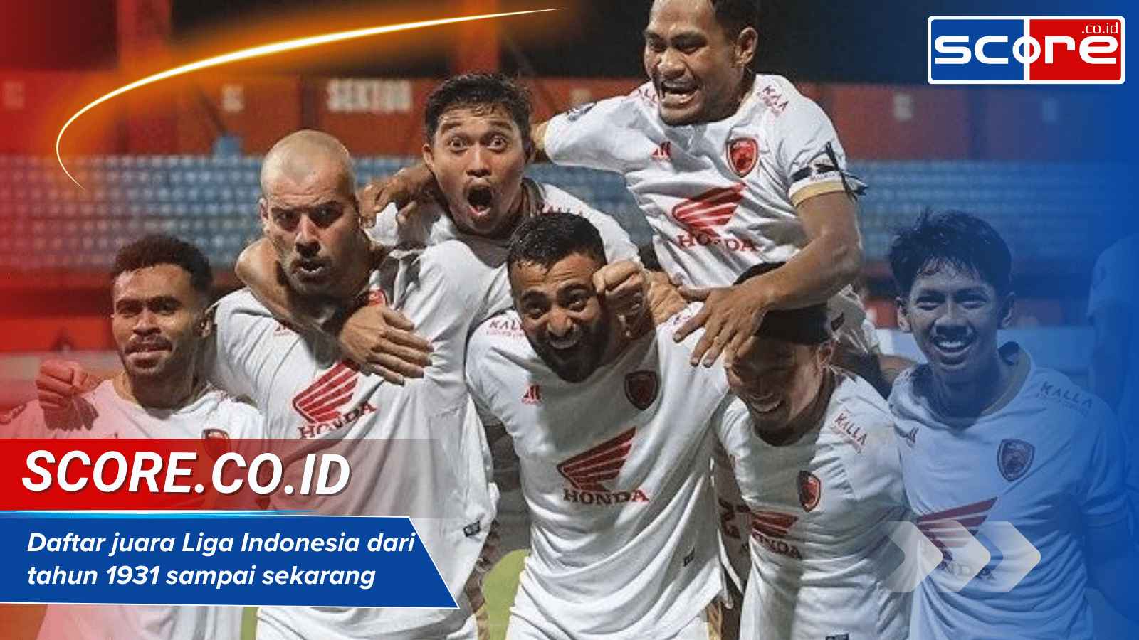 Daftar Juara Liga Indonesia dari Tahun 1931 Sampai Sekarang