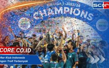 Daftar Klub Indonesia dengan Trofi Terbanyak, Tim Paling Sukses di Tanah Air