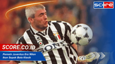 Pemain Juventus Era 90an: Ikon Sepak Bola Klasik
