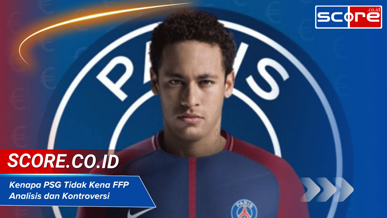 Kenapa PSG Tidak Kena FFP