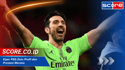 Kiper PSG Dulu: Profil dan Prestasi Mereka