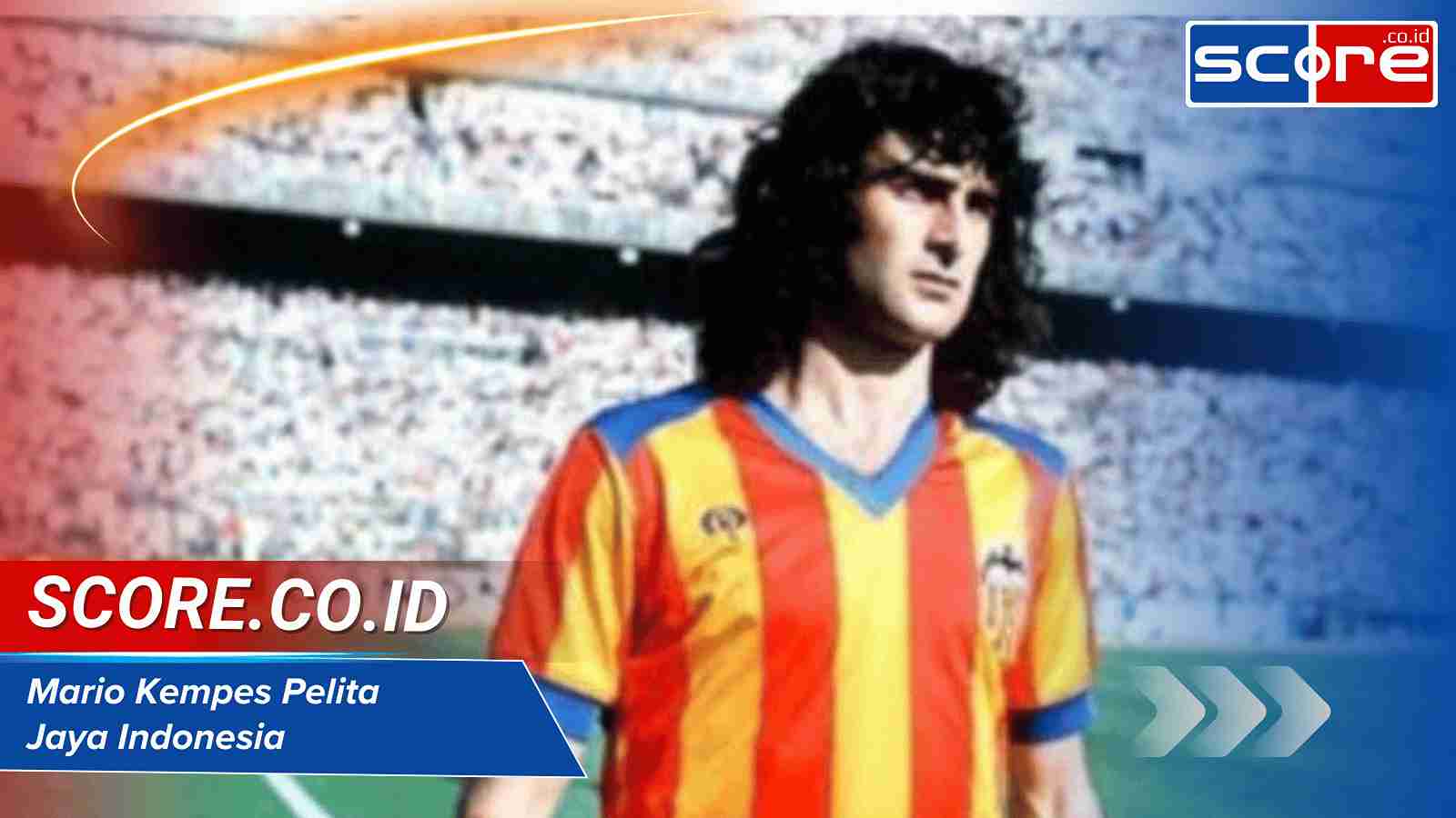 Mario Kempes Pelita Jaya Indonesia dan Kontribusinya yang Mengesankan