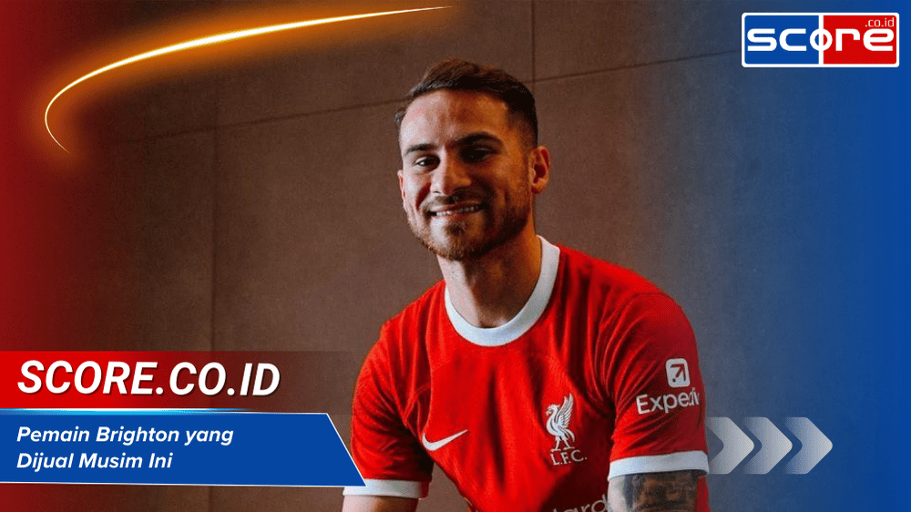 Pemain Brighton yang Dijual Musim Ini dan Dampaknya bagi Klub