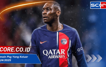 Pemain PSG Yang Keluar 2024/2025: Alasan dan Destinasi Baru