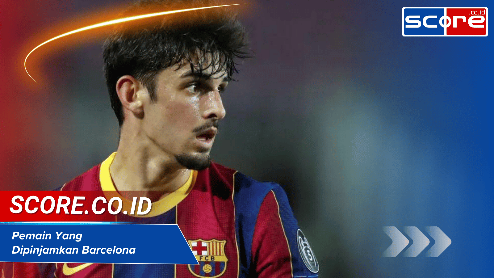 Pemain Yang Dipinjamkan Barcelona