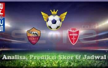 Prediksi Skor AS Roma vs AC Monza 25 Februari 2025