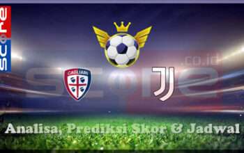 Prediksi Skor Cagliari Calcio vs Juventus 24 Februari 2025