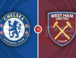 Prediksi Skor Chelsea vs West Ham United 04 Februari 2025