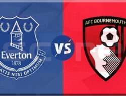Prediksi Skor Everton vs AFC Bournemouth 08 Februari 2025