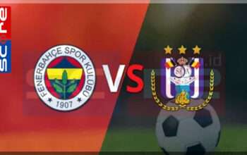 Prediksi Skor Fenerbahce vs Anderlecht 14 Februari 2025