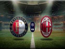 Prediksi Skor Feyenoord Rotterdam vs AC Milan 13 Februari 2025
