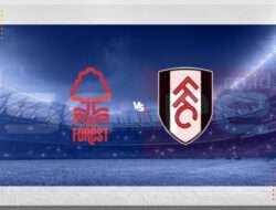 Prediksi Skor Fulham FC vs Nottingham Forest 15 Februari 2025