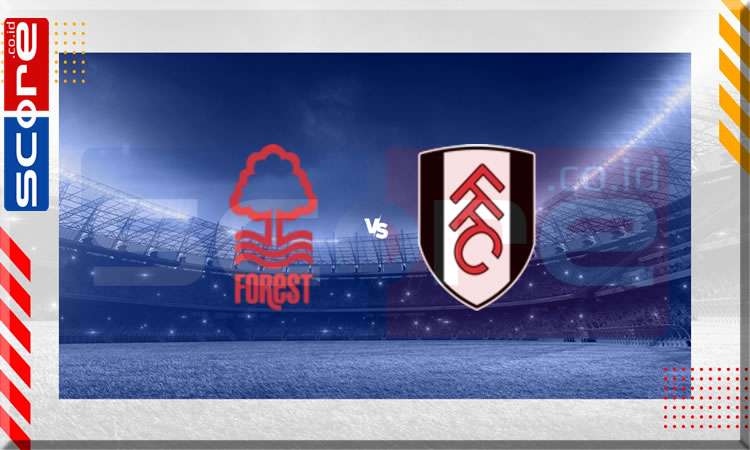 Prediksi Skor Fulham vs Nottingham