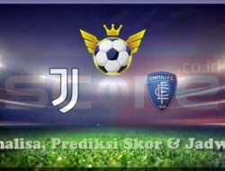 Prediksi Skor Juventus vs FC Empoli 27 Februari 2025