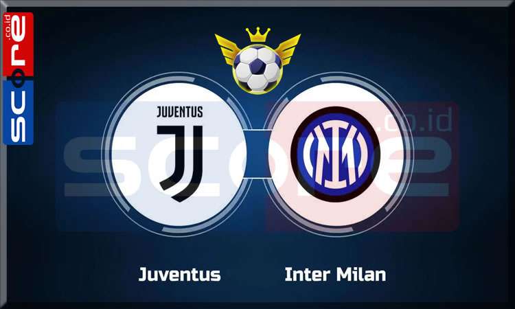 Prediksi Skor Juventus vs Inter Milan