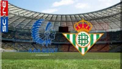 Prediksi Skor KAA Gent vs Real Betis