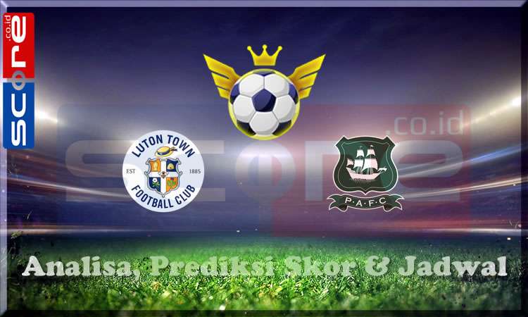 Prediksi Skor Luton Town vs Plymouth Argyle
