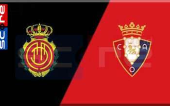 Prediksi Skor RCD Mallorca vs Osasuna 10 Februari 2025