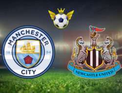 Prediksi Skor Manchester City vs Newcastle United 15 Februari 2025