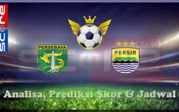 Prediksi Skor Persebaya Surabaya vs Persib Bandung 01 Maret 2025