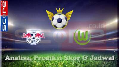 Prediksi Skor RB Leipzig vs Wolfsburg 27 Februari 2025