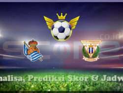 Prediksi Skor Real Sociedad vs Leganes 24 Februari 2025
