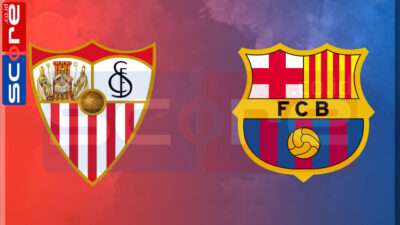 Prediksi Skor Sevilla vs Barcelona